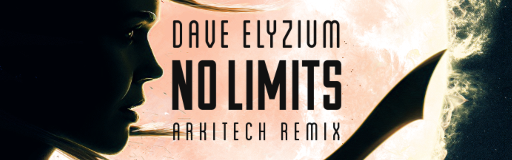 No Limits (Arkitech Remix)